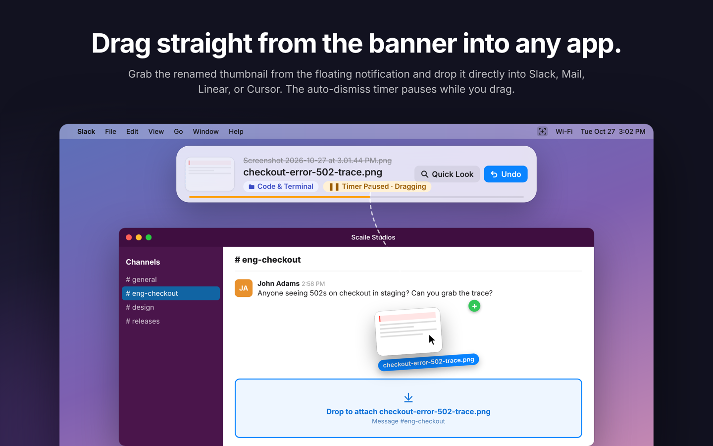 Drag Straight from the Banner: Grab the renamed thumbnail and drop it into Slack, Mail, Linear or Cursor.