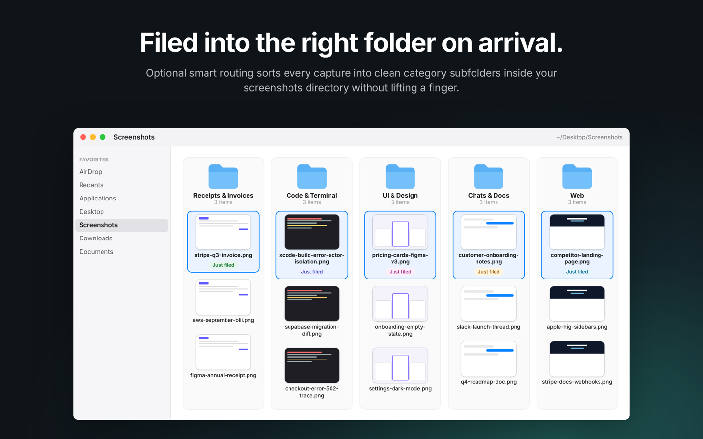 Smart Category Folders: Receipts, code, designs and chats land in their own folders automatically.