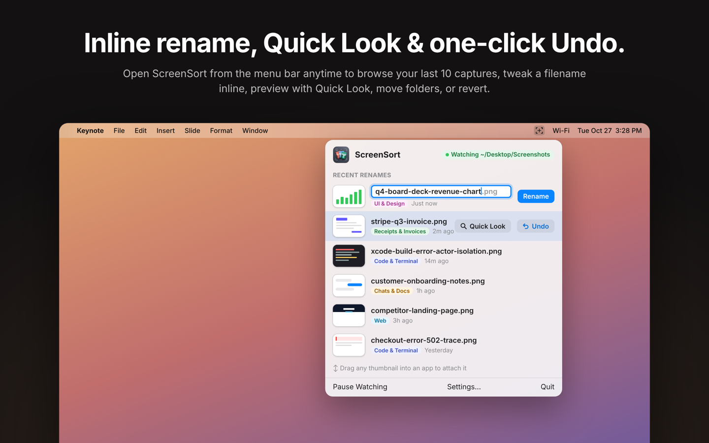 Menu Bar Control & Undo: Rename, move, preview or undo the last 10 captures from the menu bar.